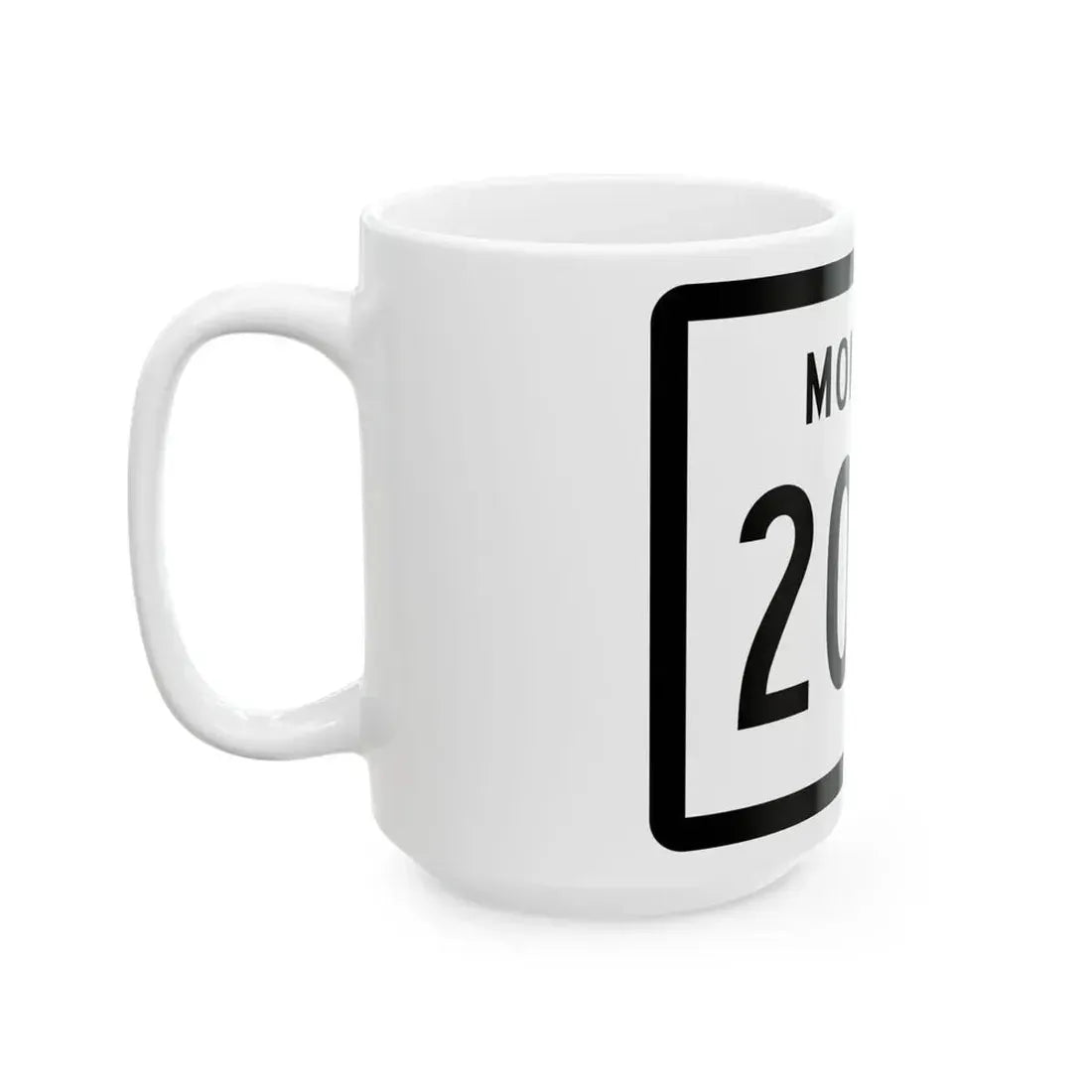 MT-200S (Montana) (Road Sign) White Coffee Mug - Go Mug Yourself