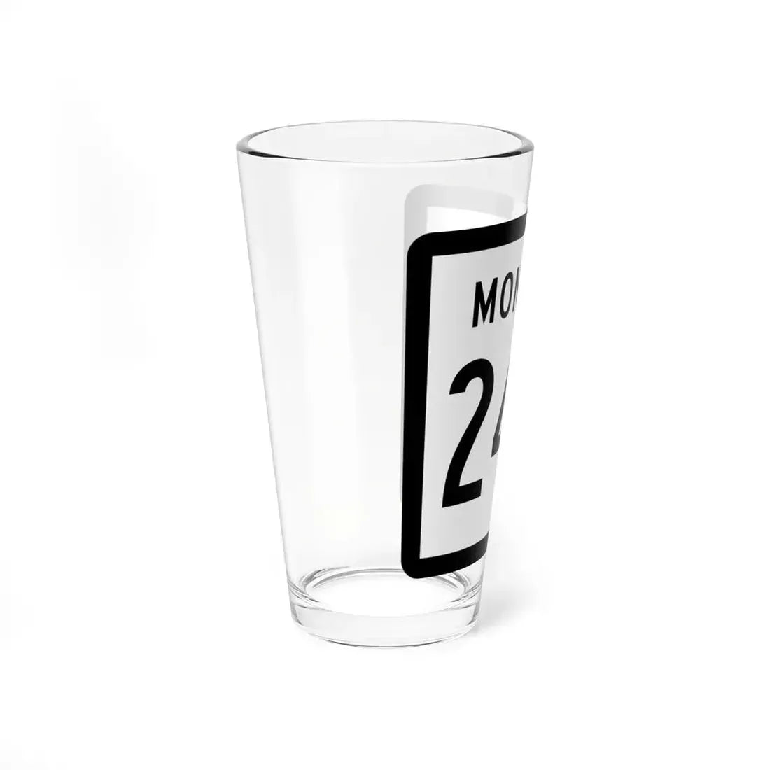 MT-24W (Montana) (Road Sign) Pint Glss 16oz - Go Mug Yourself