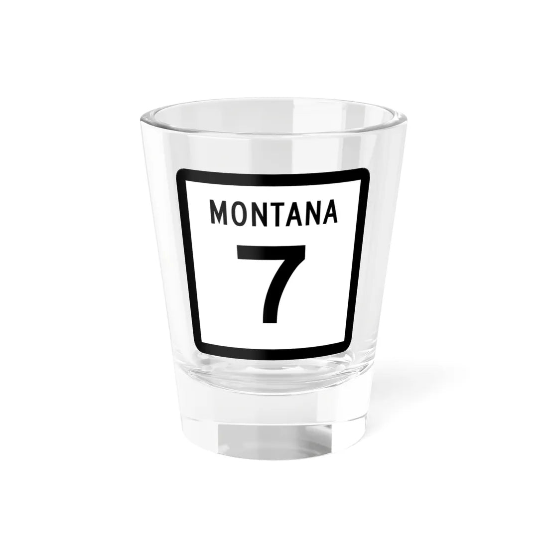 MT-7 (Montana) (Road Sign) Shot Glass 1.5oz 1.5oz - Go Mug Yourself