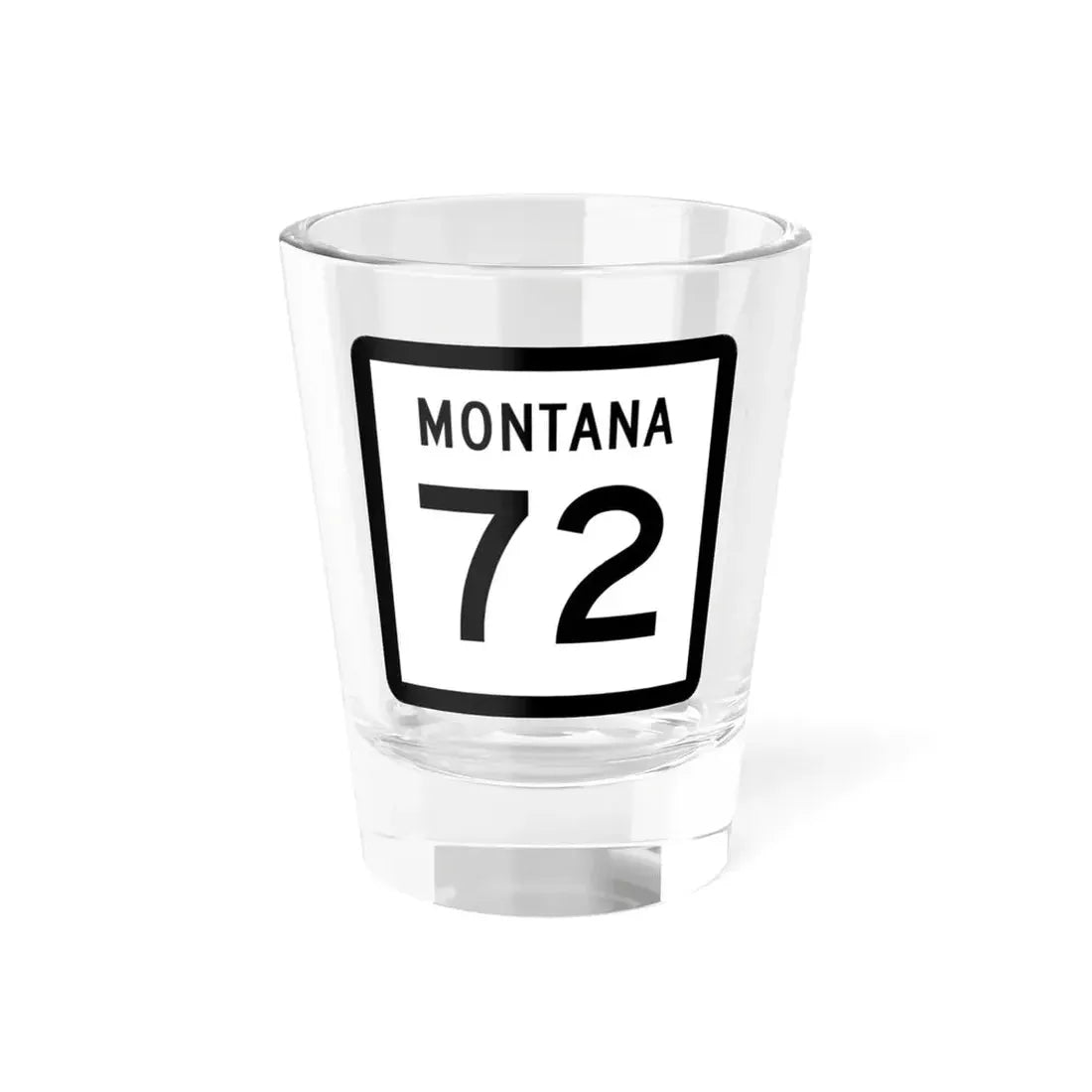 MT-72 (Montana) (Road Sign) Shot Glass 1.5oz 1.5oz - Go Mug Yourself