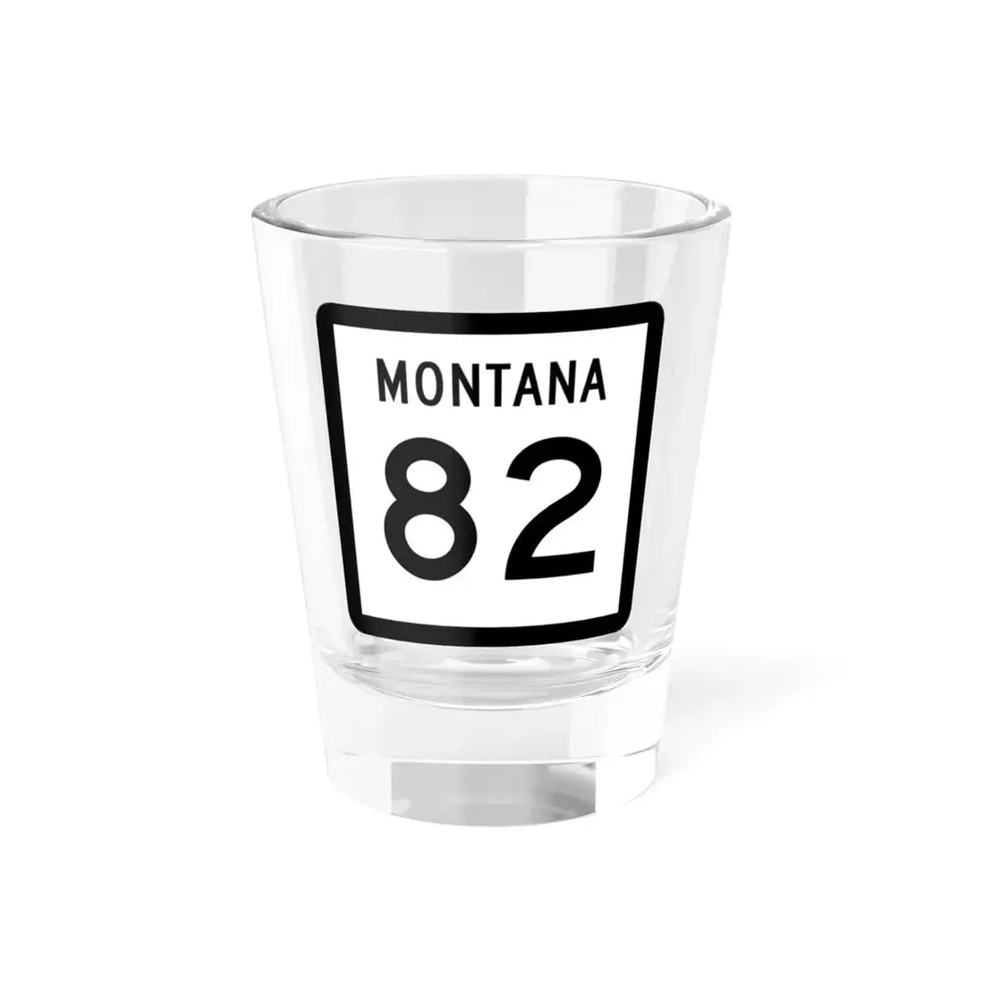 MT-82 (Montana) (Road Sign) Shot Glass 1.5oz 1.5oz - Go Mug Yourself