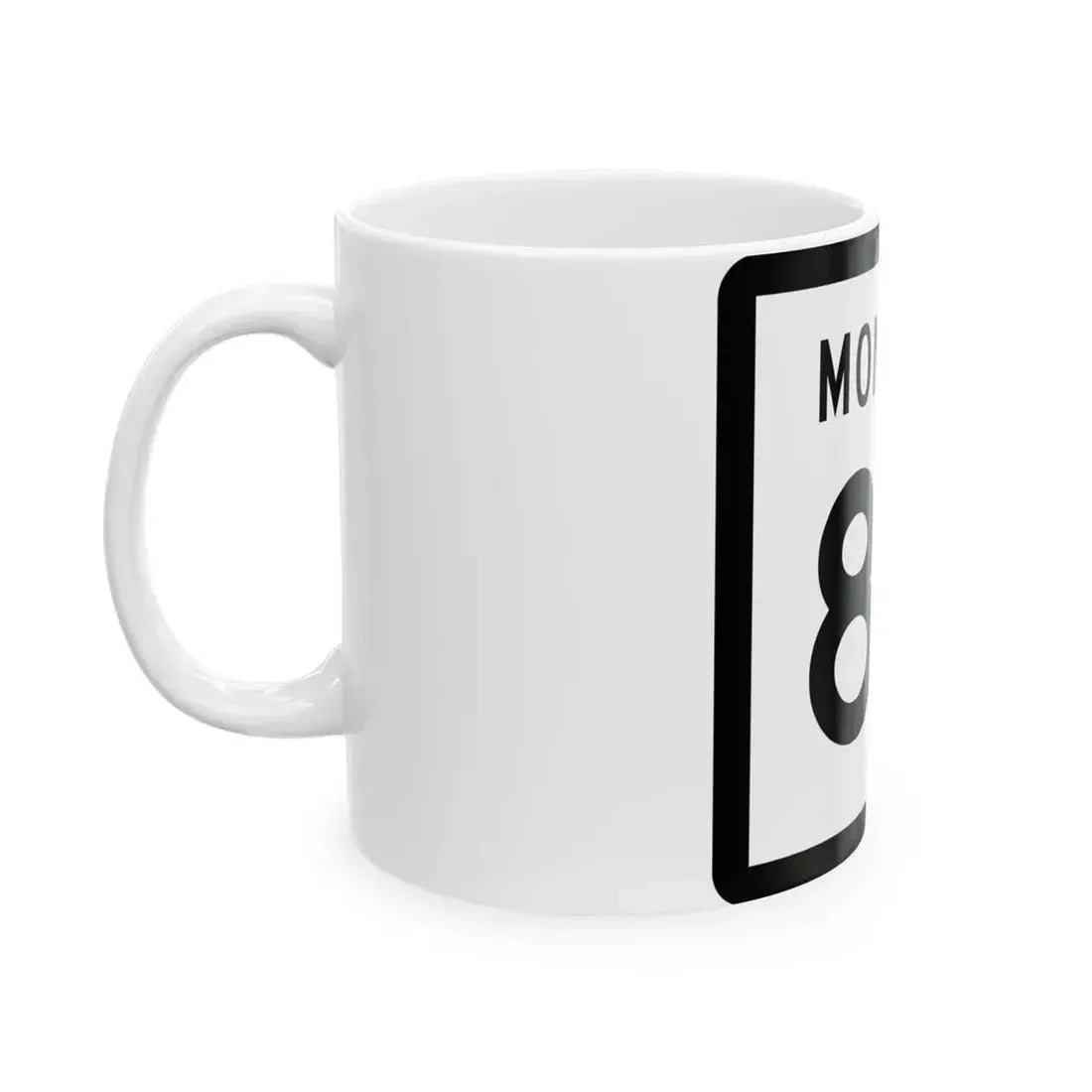 MT-83 (Montana) (Road Sign) White Coffee Mug - Go Mug Yourself