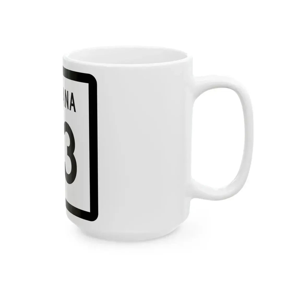 MT-83 (Montana) (Road Sign) White Coffee Mug - Go Mug Yourself