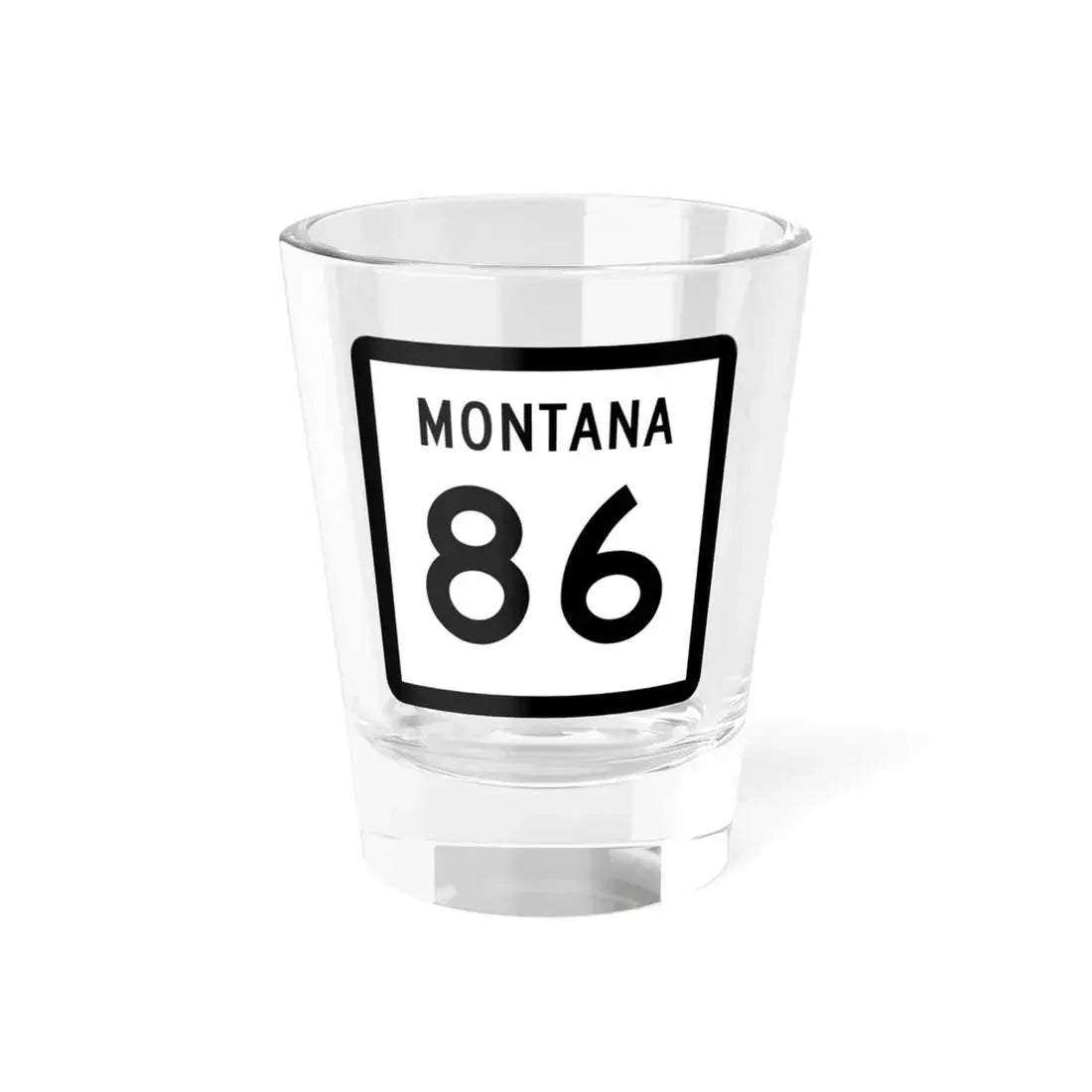 MT-86 (Montana) (Road Sign) Shot Glass 1.5oz 1.5oz - Go Mug Yourself