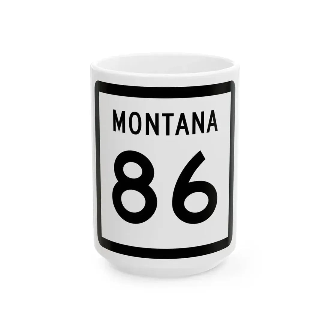 MT-86 (Montana) (Road Sign) White Coffee Mug 15oz - Go Mug Yourself