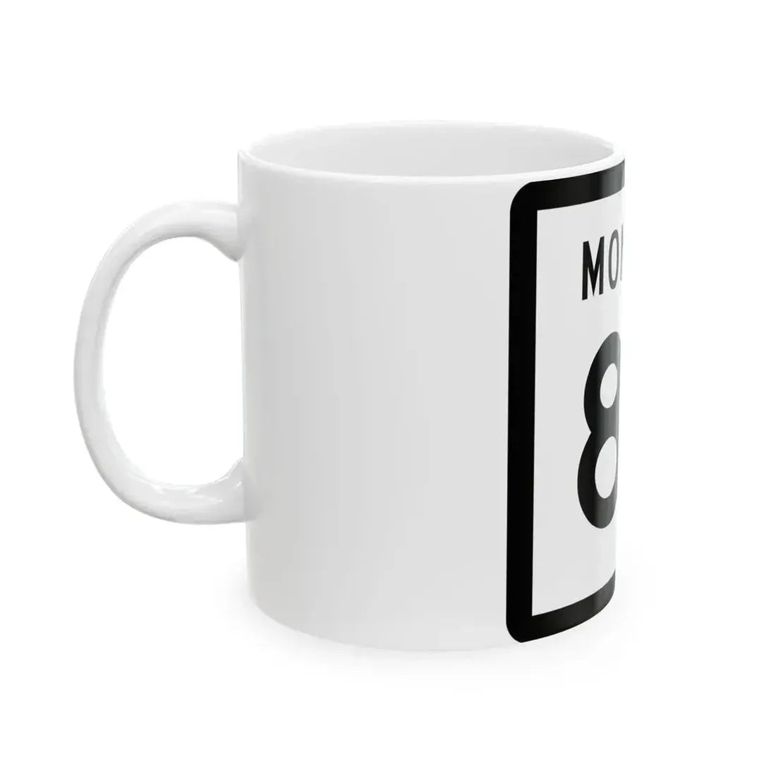 MT-87 (Montana) (Road Sign) White Coffee Mug - Go Mug Yourself