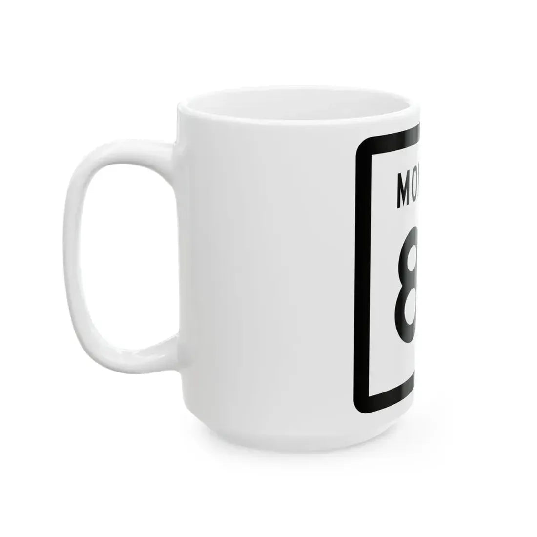 MT-87 (Montana) (Road Sign) White Coffee Mug - Go Mug Yourself