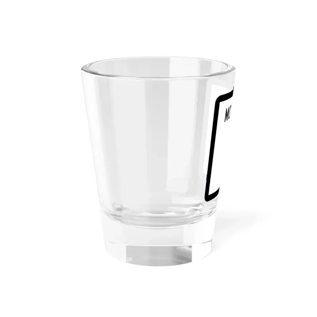 MT-blank (Montana) (Road Sign) Shot Glass 1.5oz - Go Mug Yourself
