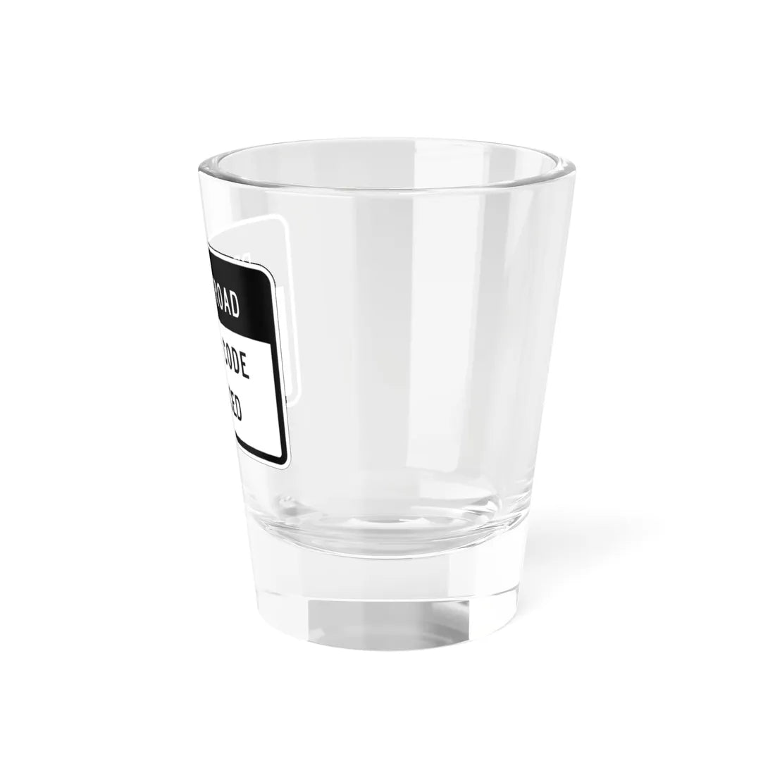 MUTCD-CA R101 (California) (Road Sign) Shot Glass 1.5oz - Go Mug Yourself