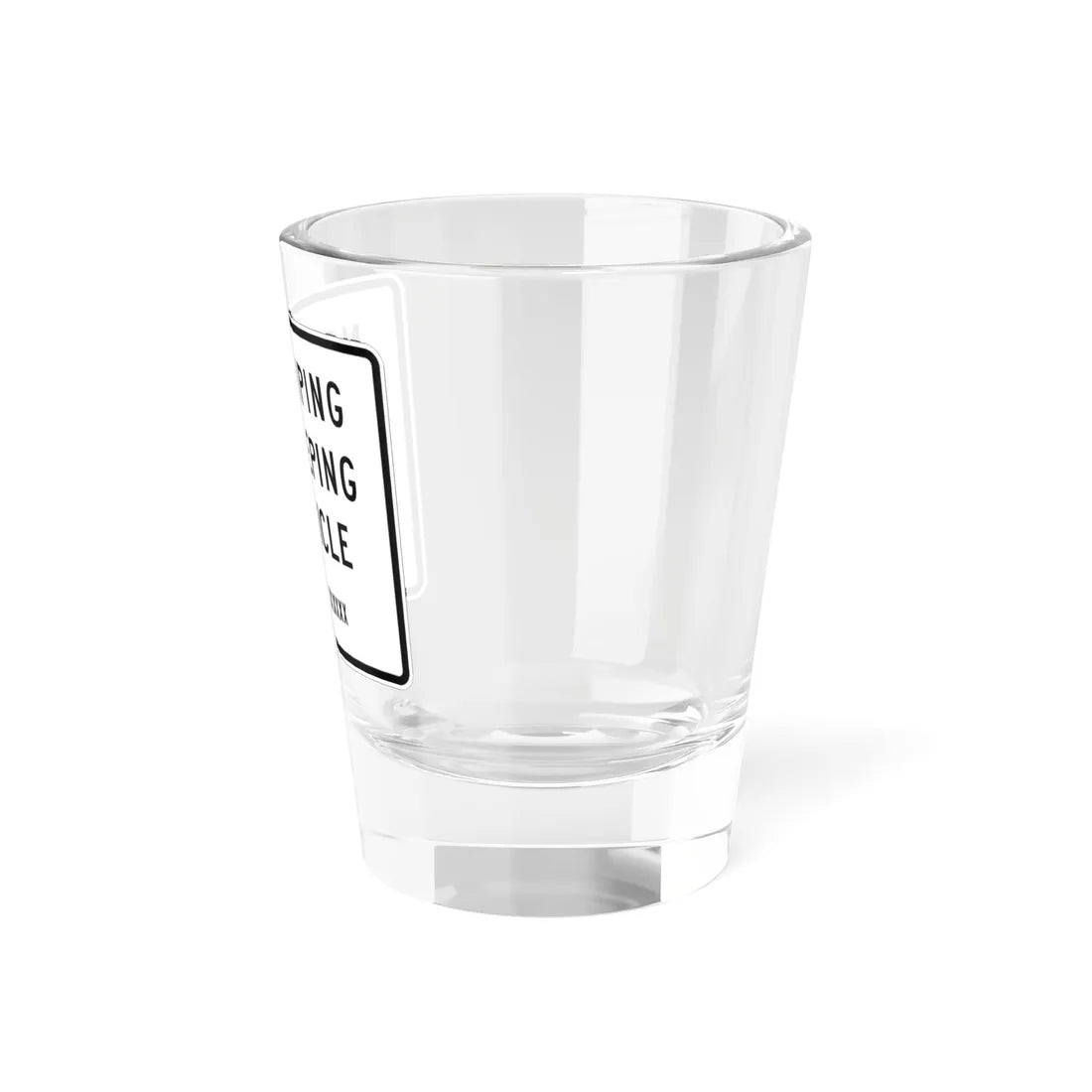 MUTCD-CA R119 (California) (Road Sign) Shot Glass 1.5oz - Go Mug Yourself