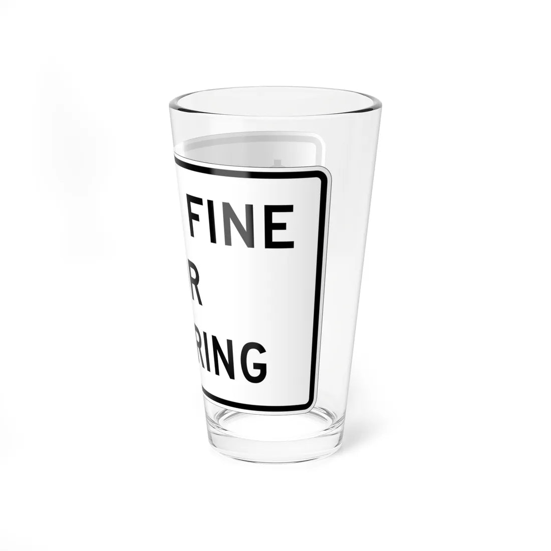 MUTCD-CA R47 (California) (Road Sign) Pint Glass 16oz - Go Mug Yourself