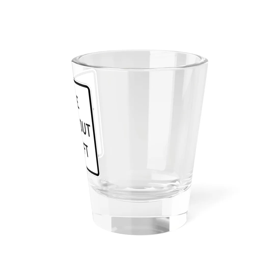 MUTCD-CA SR64A (California) (Road Sign) Shot Glass 1.5oz - Go Mug Yourself
