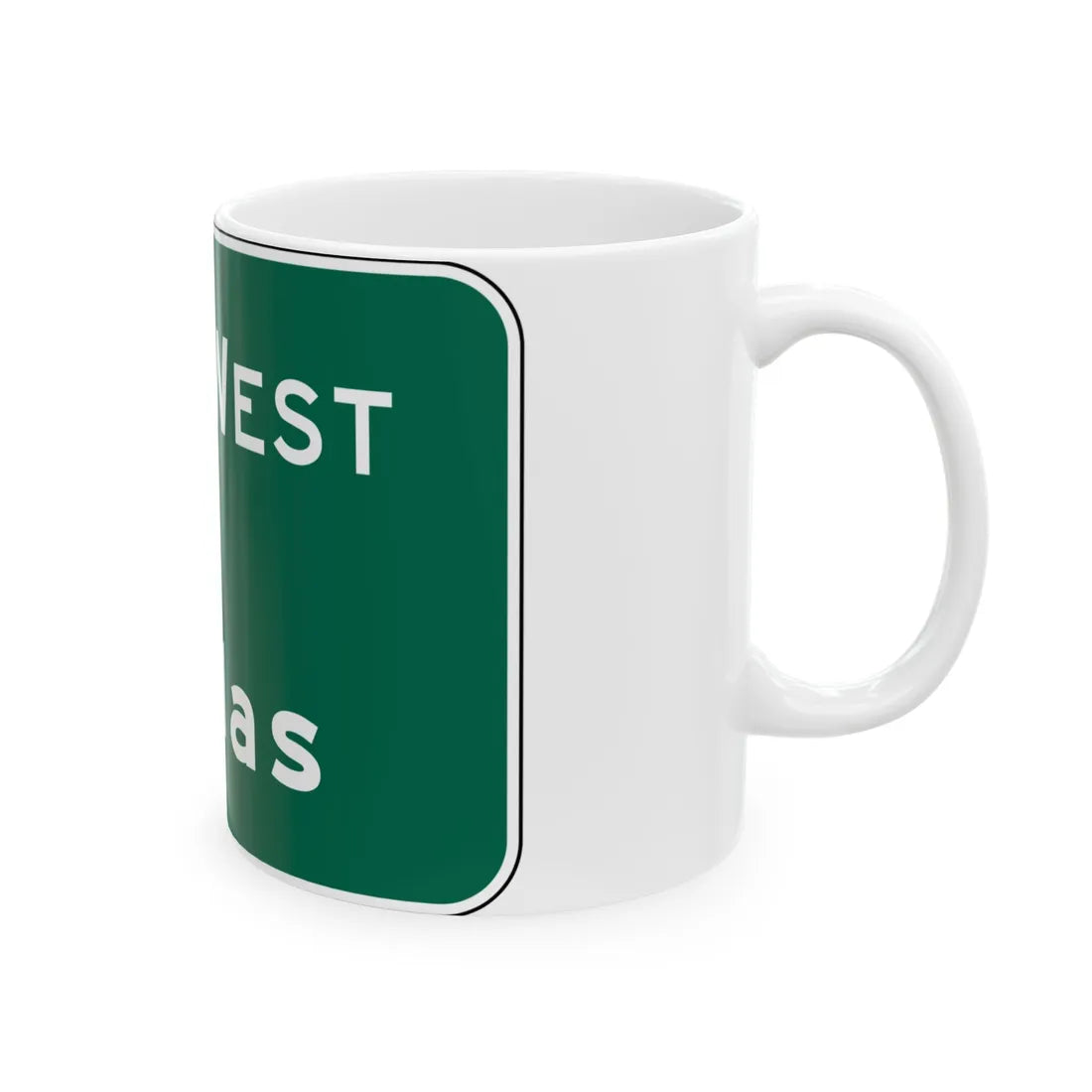 MUTCD E6-1a (Texas) (Road Sign) White Coffee Mug - Go Mug Yourself