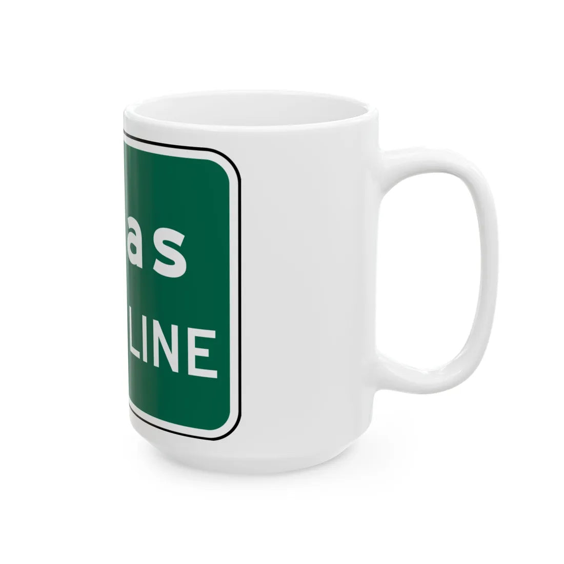 MUTCD I2-1 (Texas) (Road Sign) White Coffee Mug - Go Mug Yourself