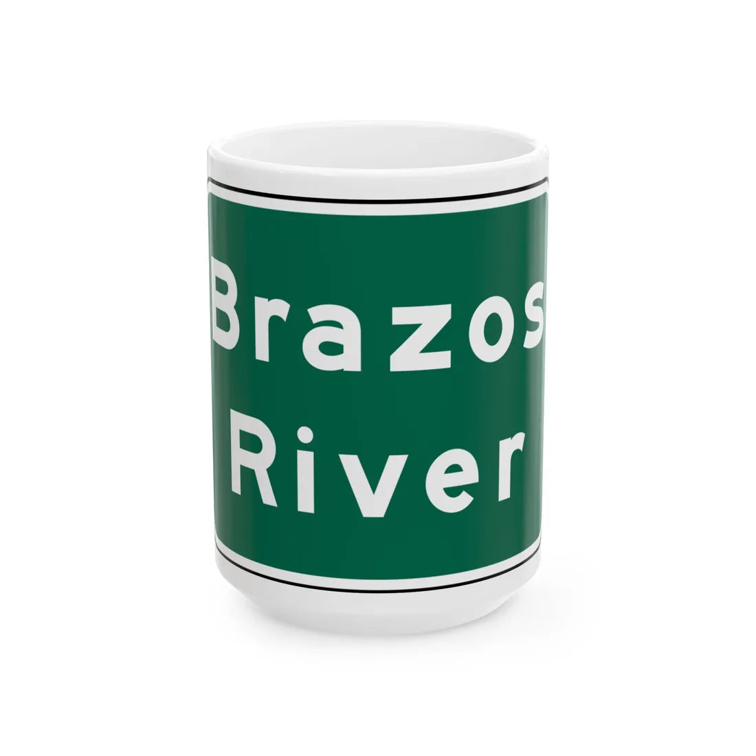 MUTCD I2-2 (Texas) (Road Sign) White Coffee Mug 15oz - Go Mug Yourself