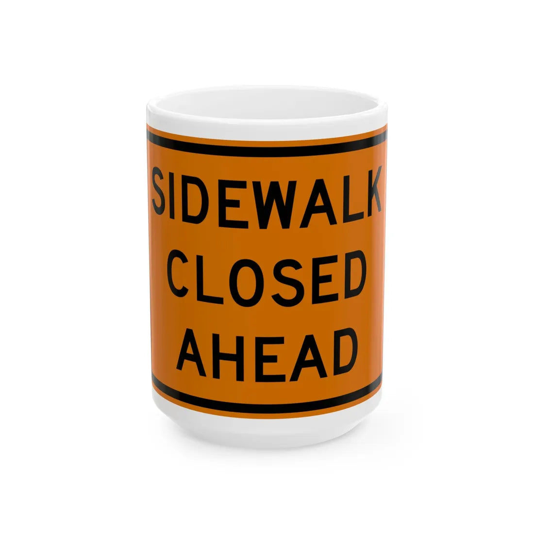 MUTCD-MI CW20-8 (Michigan) (Road Sign) White Coffee Mug 15oz - Go Mug Yourself