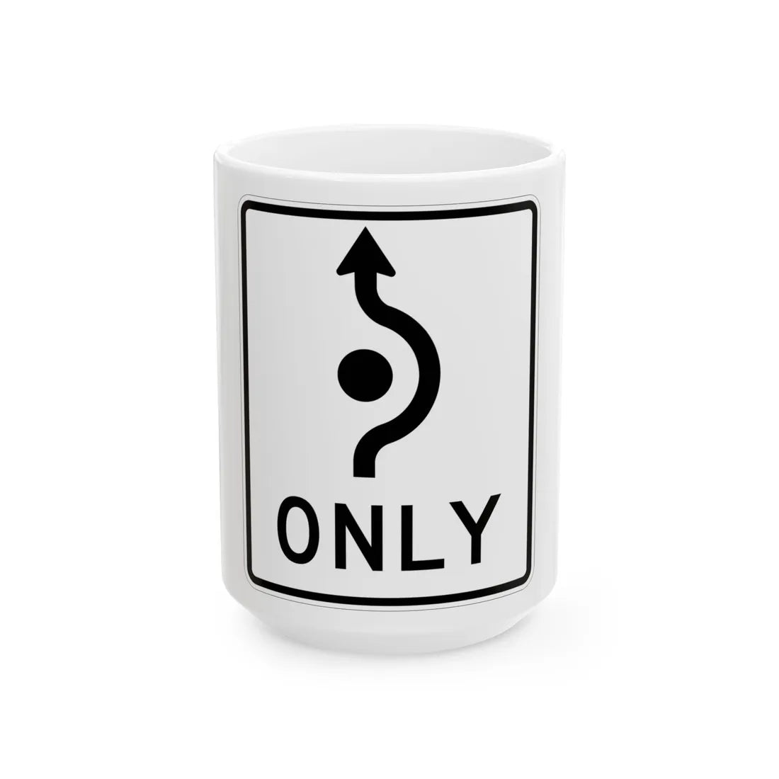 MUTCD-MI R3-5i (Michigan) (Road Sign) White Coffee Mug 15oz - Go Mug Yourself