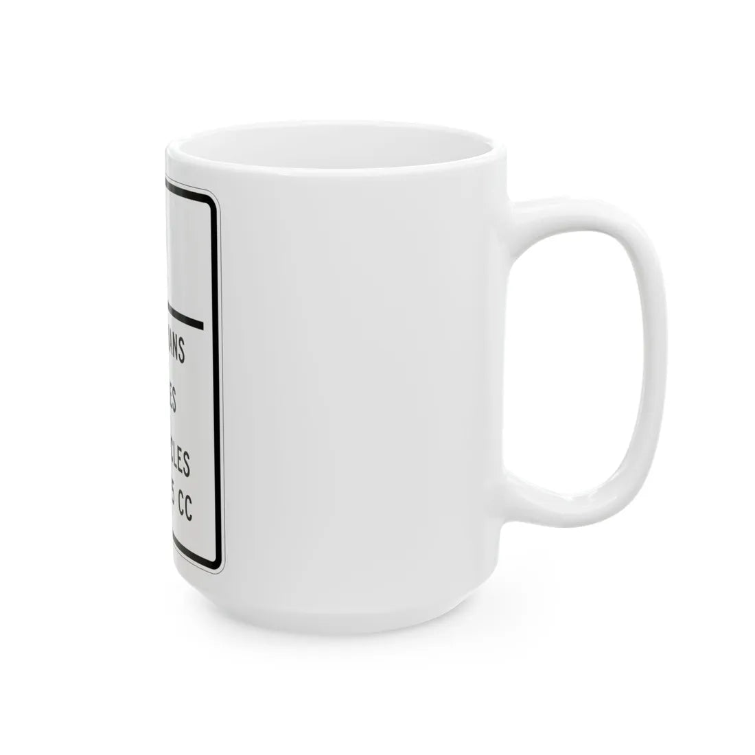 MUTCD-MI R5-12a (Michigan) (Road Sign) White Coffee Mug - Go Mug Yourself