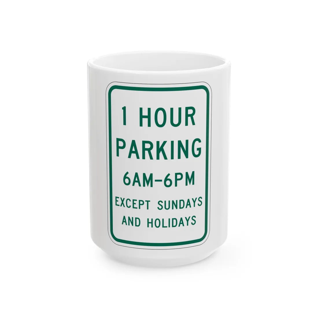 MUTCD-MI R7-11 (Michigan) (Road Sign) White Coffee Mug 15oz - Go Mug Yourself