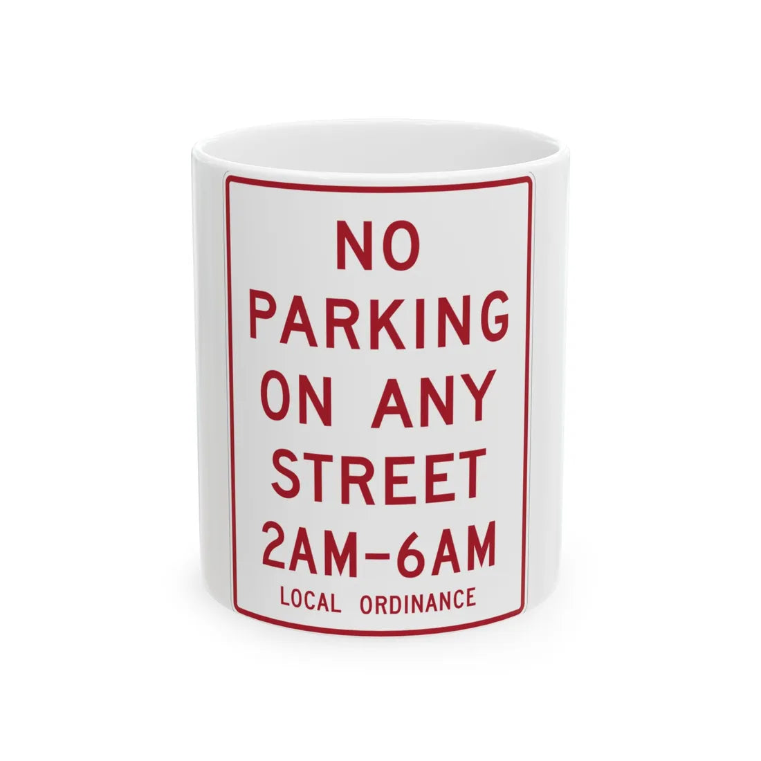MUTCD-MI R7-13 (Michigan) (Road Sign) White Coffee Mug 11oz - Go Mug Yourself