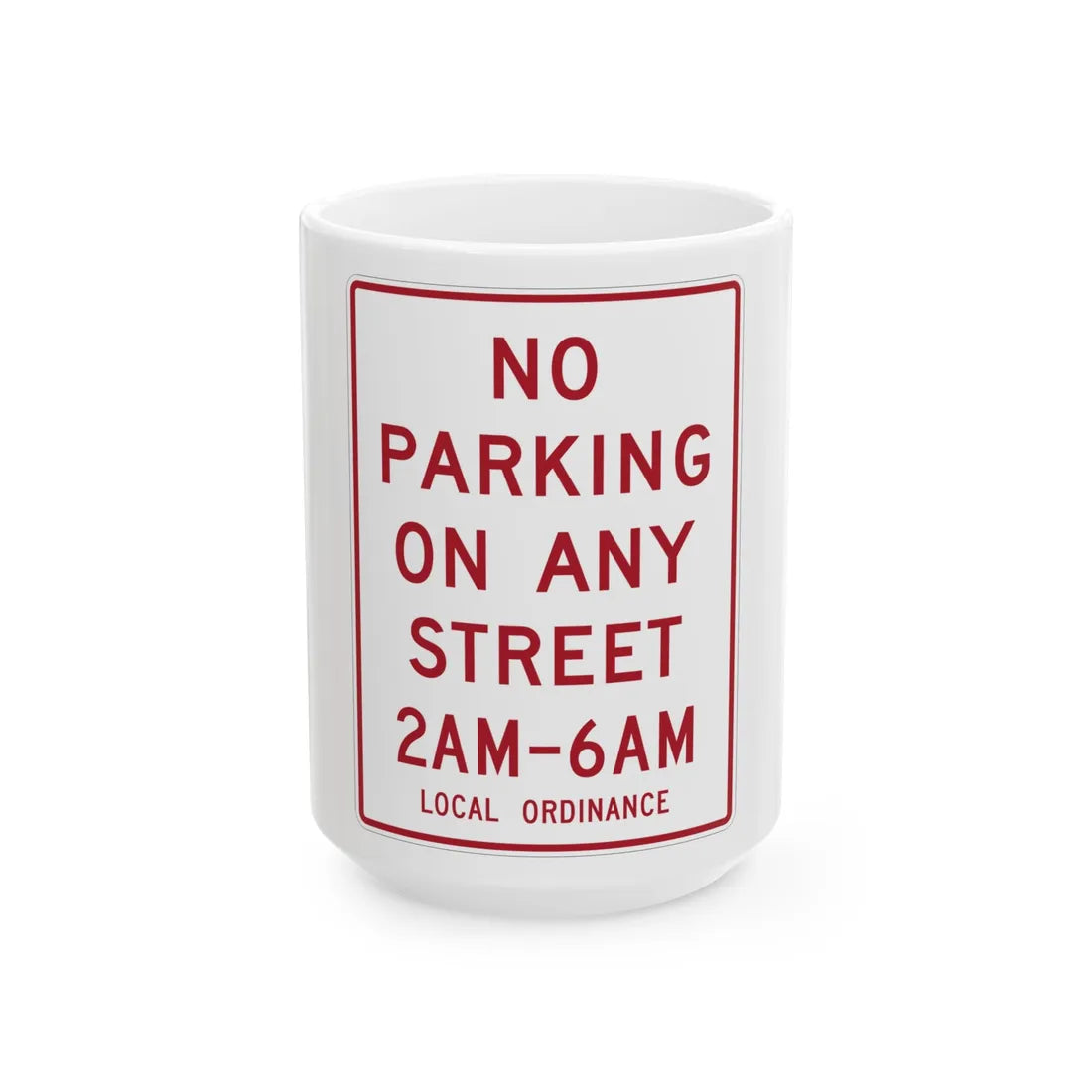 MUTCD-MI R7-13 (Michigan) (Road Sign) White Coffee Mug 15oz - Go Mug Yourself
