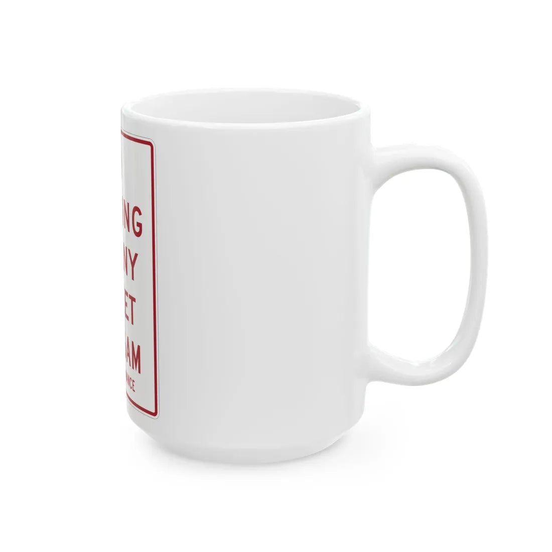 MUTCD-MI R7-13 (Michigan) (Road Sign) White Coffee Mug - Go Mug Yourself