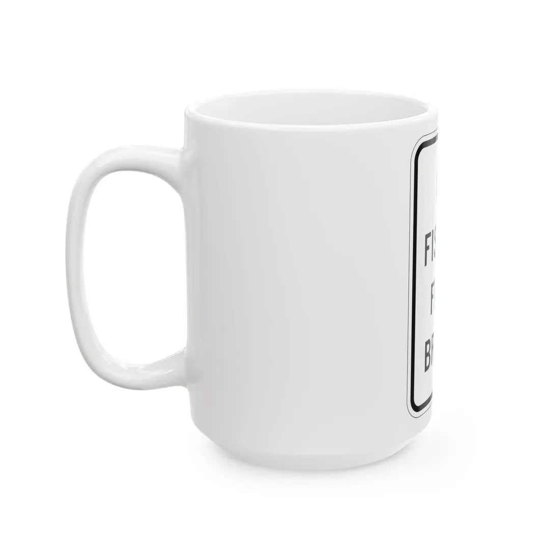 MUTCD-MI R7-17 (Michigan) (Road Sign) White Coffee Mug - Go Mug Yourself