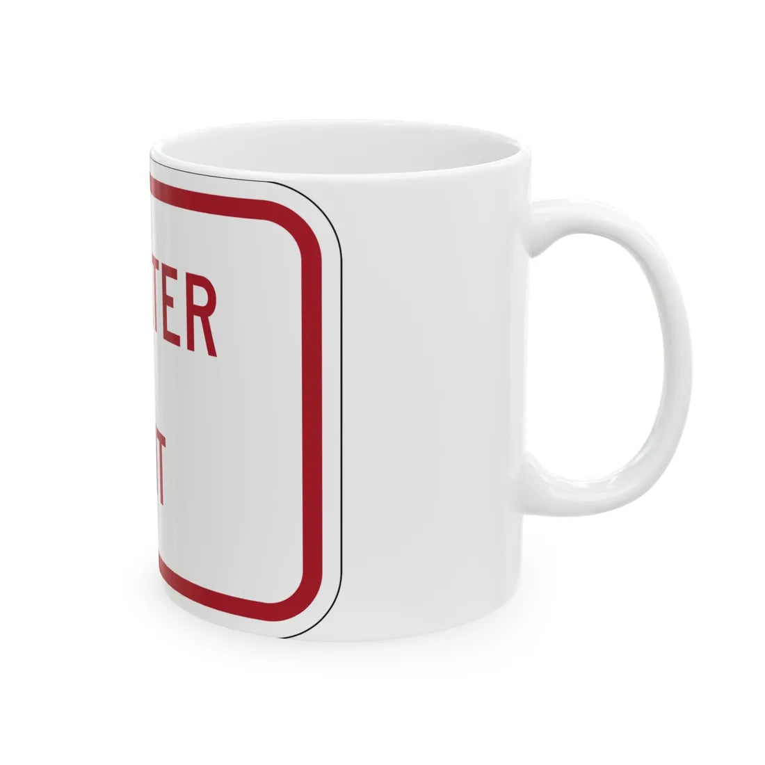 MUTCD-MI R8-3kP (Michigan) (Road Sign) White Coffee Mug - Go Mug Yourself
