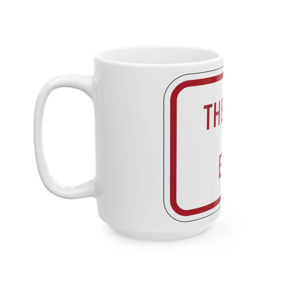 MUTCD-MI R8-3kP (Michigan) (Road Sign) White Coffee Mug - Go Mug Yourself