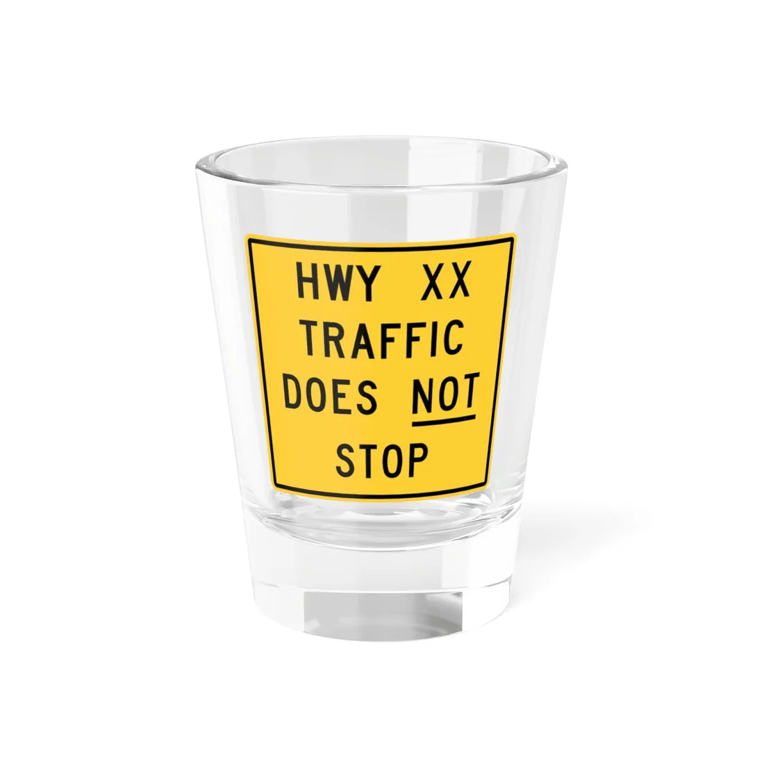 MUTCD-NE W40-1-30 (Nebraska) (Road Sign) Shot Glass 1.5oz 1.5oz - Go Mug Yourself