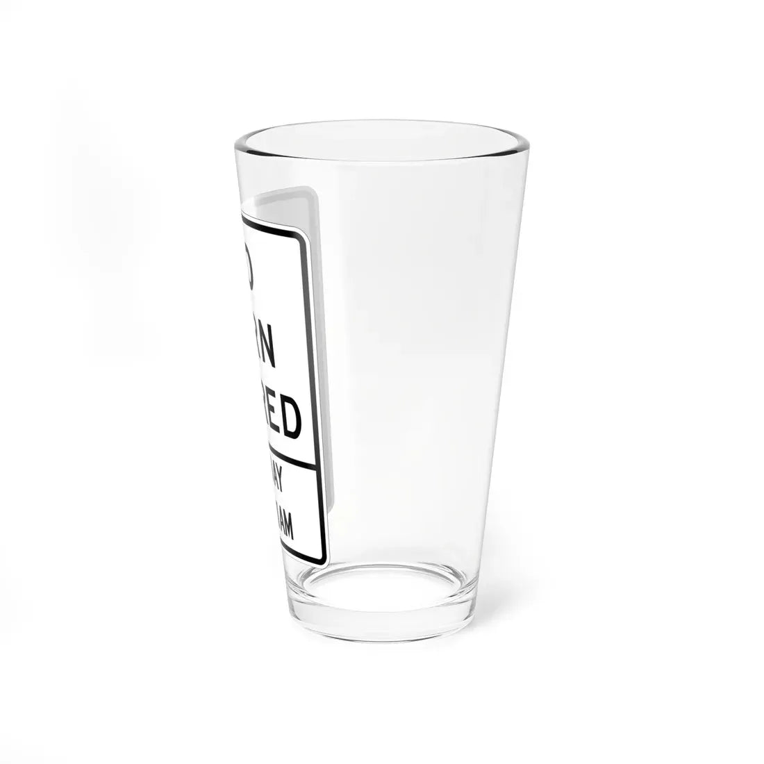 MUTCD-OH R10-H11f (Ohio) (Road Sign) Pint Glass 16oz - Go Mug Yourself
