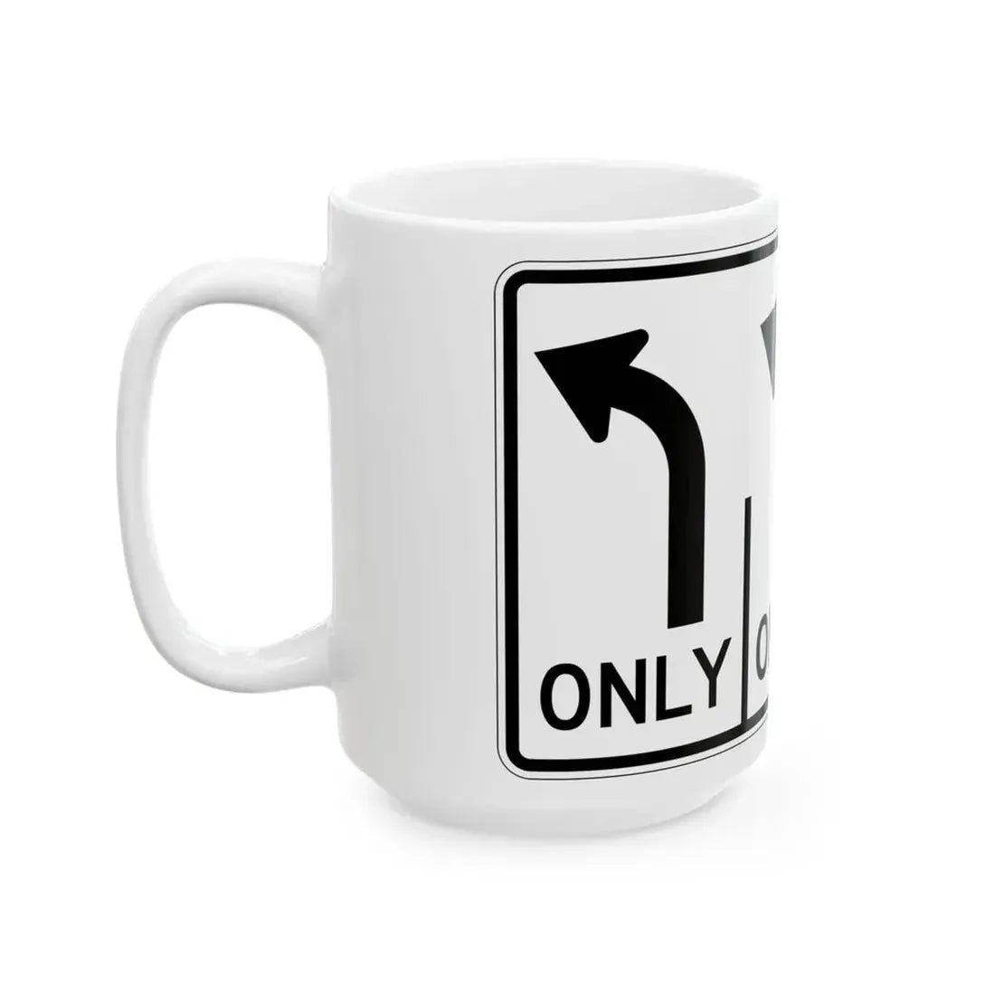 MUTCD-OH R3-H8cc (Ohio) (Road Sign) White Coffee Mug - Go Mug Yourself