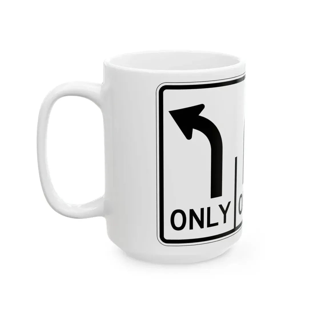 MUTCD-OH R3-H8cd (Ohio) (Road Sign) White Coffee Mug - Go Mug Yourself