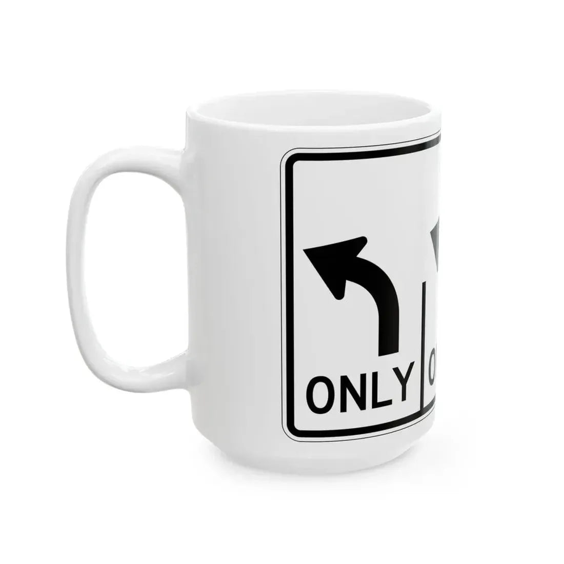 MUTCD-OH R3-H8ce (Ohio) (Road Sign) White Coffee Mug - Go Mug Yourself