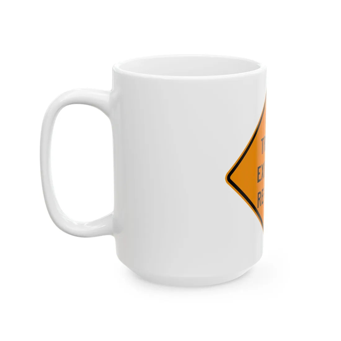 MUTCD-OH W20-H19 (Ohio) (Road Sign) White Coffee Mug - Go Mug Yourself