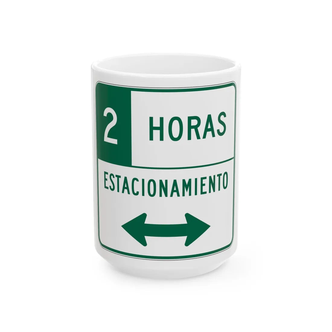 MUTCD-PR R7-108 (Puerto Rico) (Road Sign) White Coffee Mug 15oz - Go Mug Yourself
