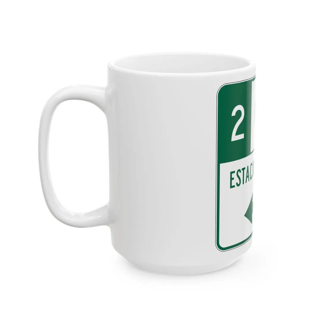 MUTCD-PR R7-108aI (Puerto Rico) (Road Sign) White Coffee Mug - Go Mug Yourself