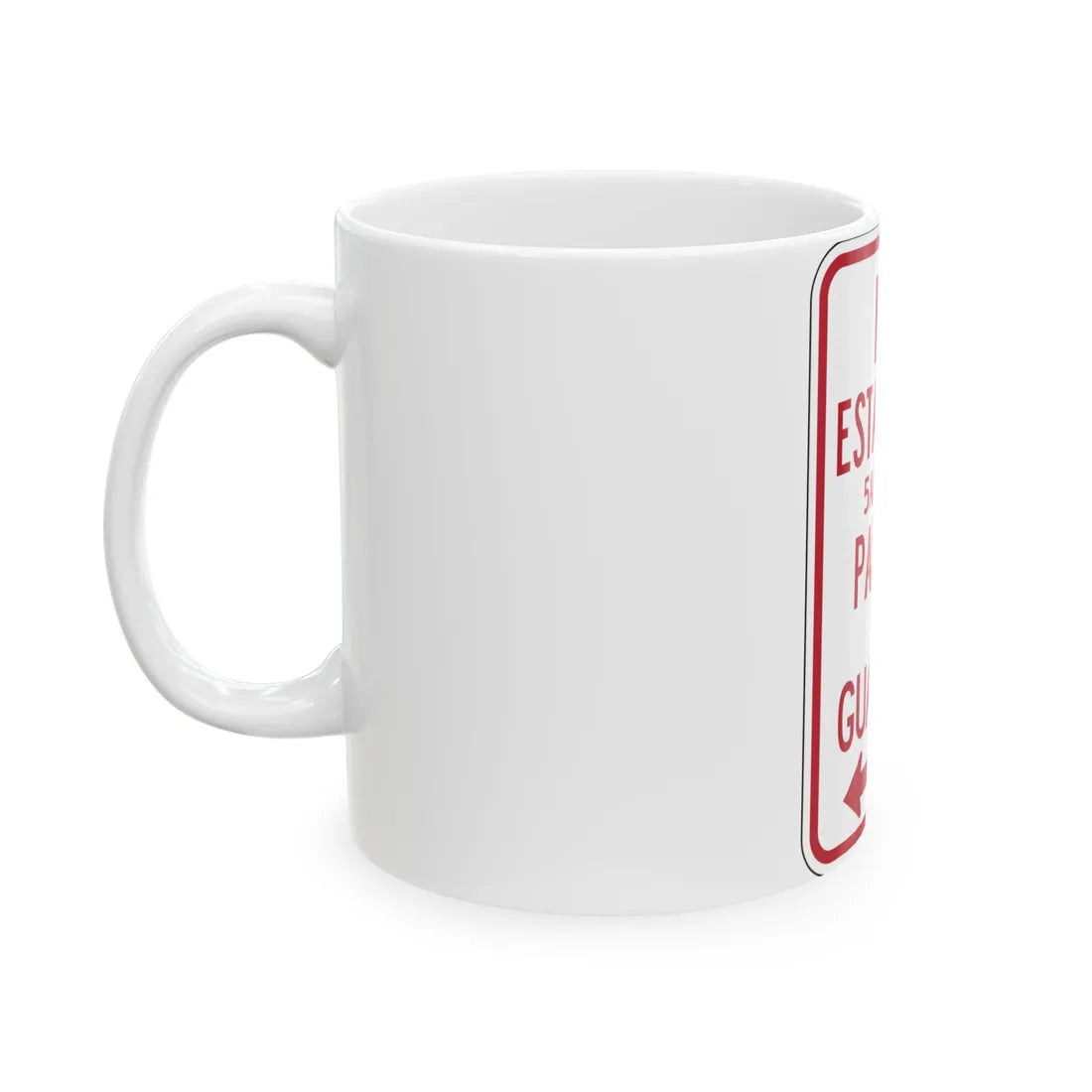 MUTCD-PR R7-17 (Puerto Rico) (Road Sign) White Coffee Mug - Go Mug Yourself