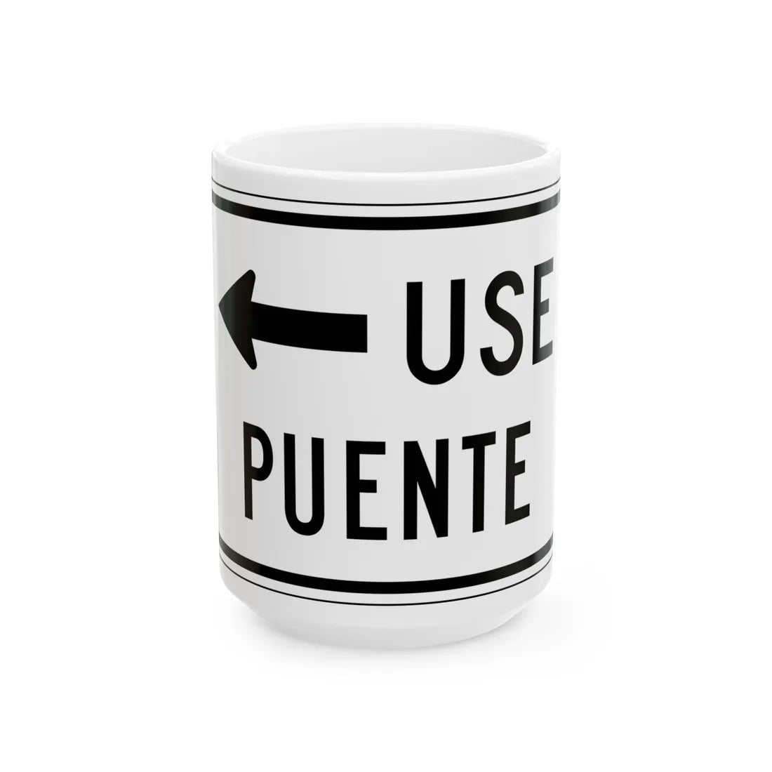 MUTCD-PR R9-3bPRI (Puerto Rico) (Road Sign) White Coffee Mug 15oz - Go Mug Yourself