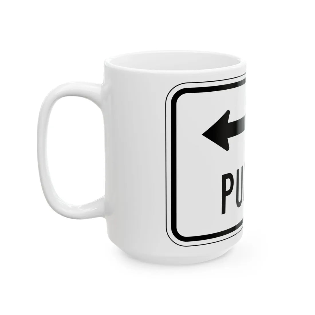 MUTCD-PR R9-3bPRI (Puerto Rico) (Road Sign) White Coffee Mug - Go Mug Yourself
