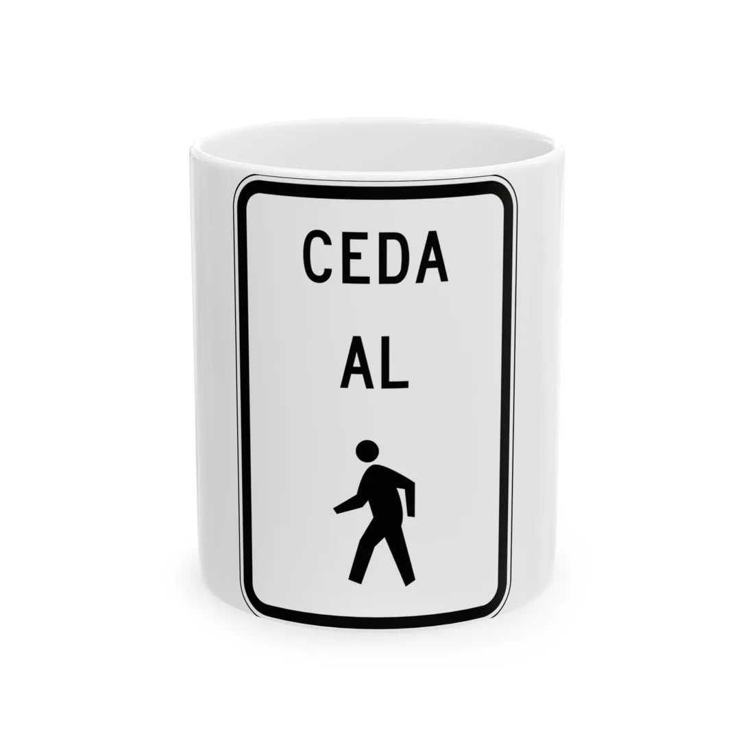 MUTCD-PR R9-6a (Puerto Rico) (Road Sign) White Coffee Mug 11oz - Go Mug Yourself