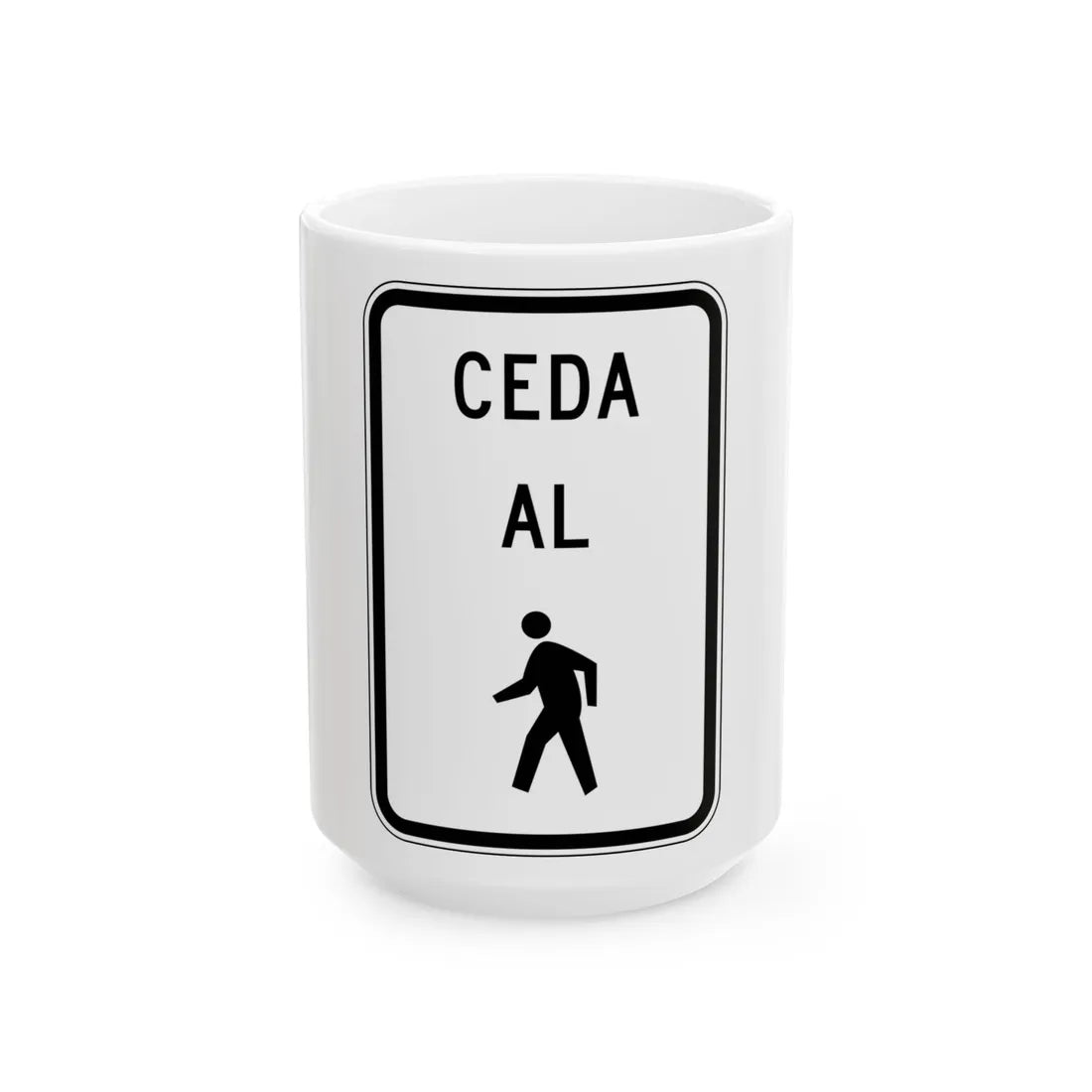 MUTCD-PR R9-6a (Puerto Rico) (Road Sign) White Coffee Mug 15oz - Go Mug Yourself