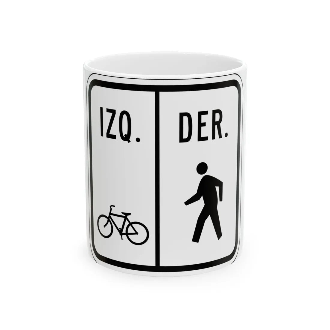 MUTCD-PR R9-7 (Puerto Rico) (Road Sign) White Coffee Mug 11oz - Go Mug Yourself