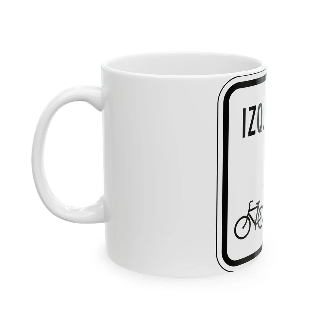 MUTCD-PR R9-7 (Puerto Rico) (Road Sign) White Coffee Mug - Go Mug Yourself