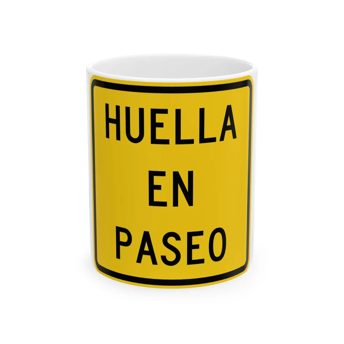 MUTCD-PR W17-3ap (Puerto Rico) (Road Sign) White Coffee Mug 11oz - Go Mug Yourself