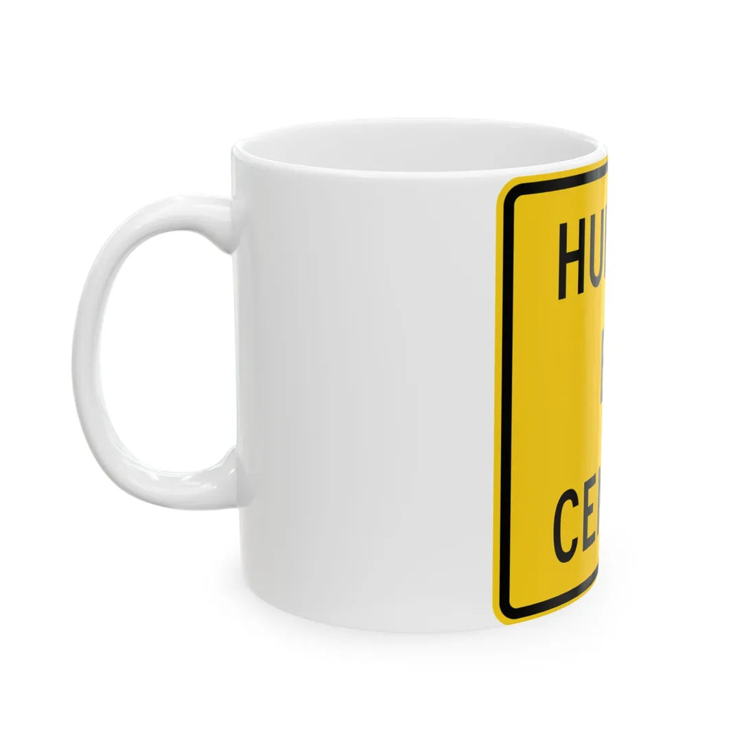 MUTCD-PR W17-3bp (Puerto Rico) (Road Sign) White Coffee Mug - Go Mug Yourself