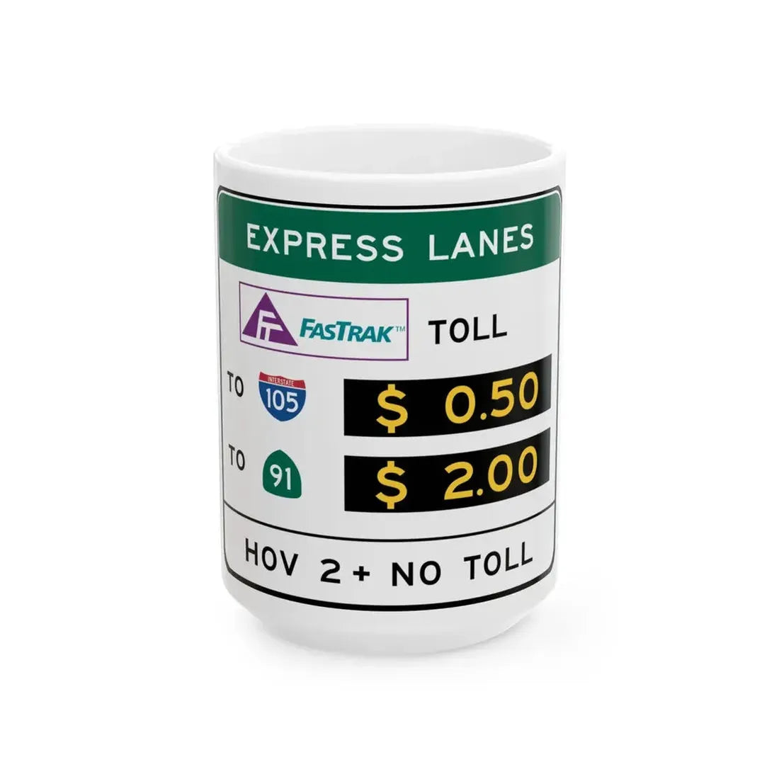 MUTCD R3-48a California (California) (Road Sign) White Coffee Mug 15oz - Go Mug Yourself