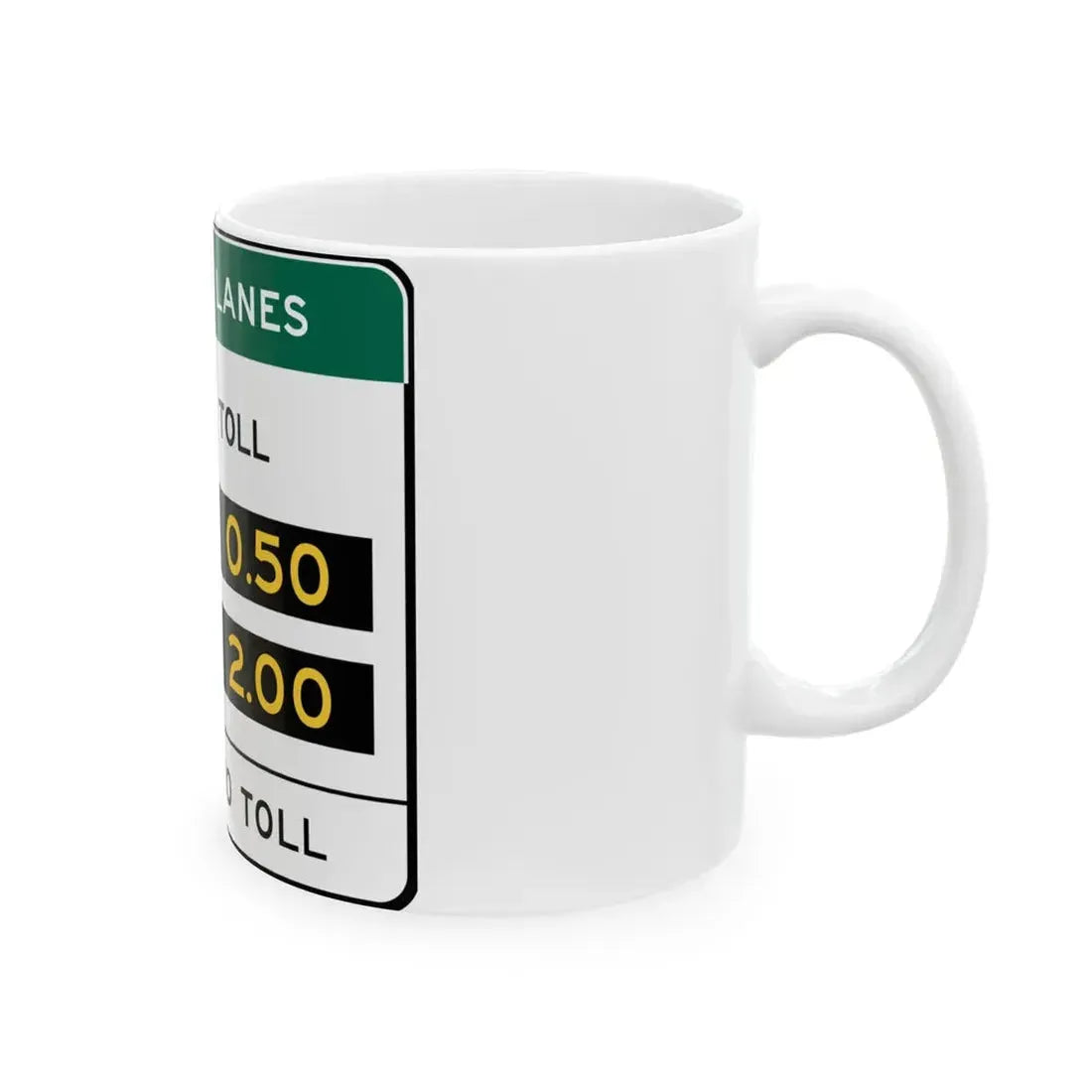 MUTCD R3-48a California (California) (Road Sign) White Coffee Mug - Go Mug Yourself