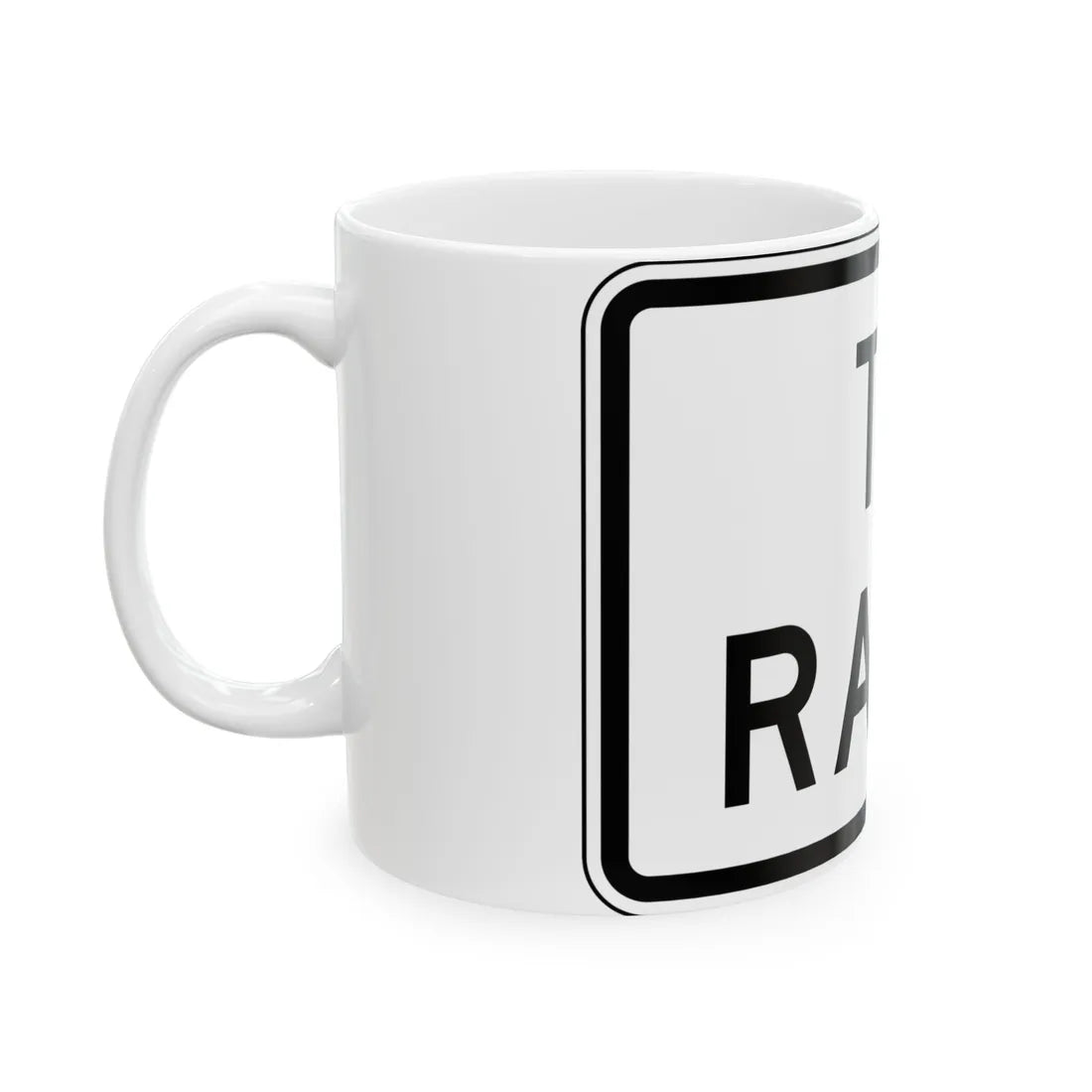 MUTCD-TX R1-2bTP (Texas) (Road Sign) White Coffee Mug - Go Mug Yourself