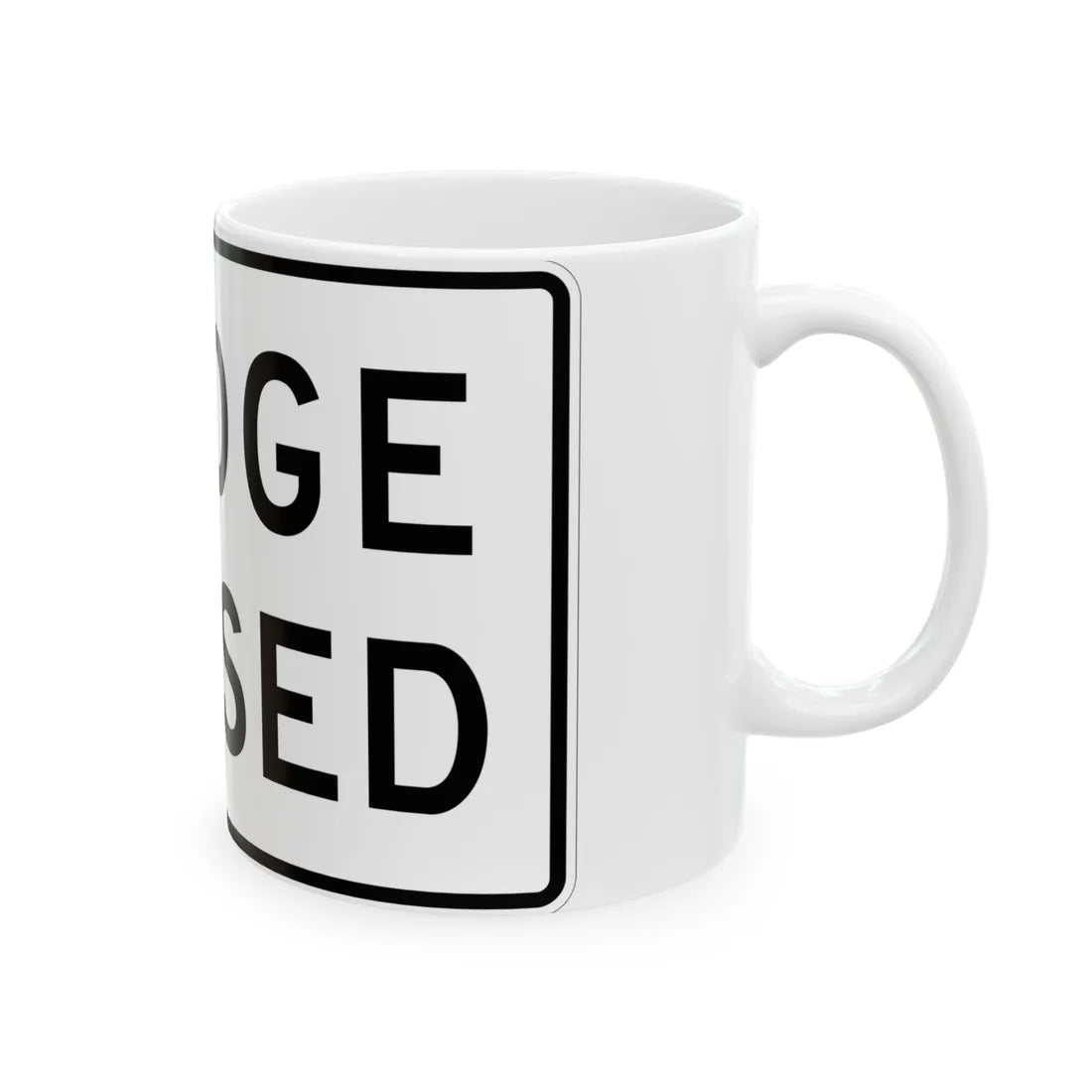 MUTCD-TX R11-2aT (Texas) (Road Sign) White Coffee Mug - Go Mug Yourself